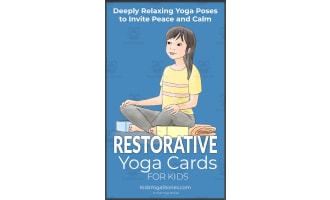 Restorative Yoga Cards for Kids – Kids Yoga Stories