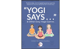 Kids Yoga Stories: “Yogi Says …” and Other Easy Yoga Games eBook
