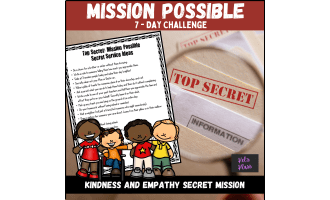 Kindness and Empathy Challenge - Top Secret: Mission Possible