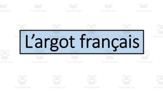L'Argot- French Slang- Lesson