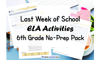 Last Week of School ELA Activities | 6th Grade No-Prep Pack
