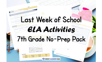 Last Week of School ELA Activities | 7th Grade No-Prep Pack