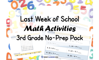 Last Week of School Math Activities | 3rd Grade No-Prep Pack