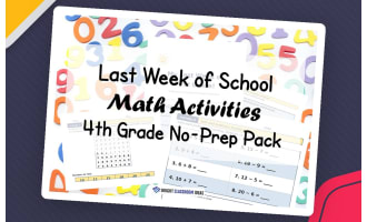 Last Week of School Math Activities | 4th Grade No-Prep Pack