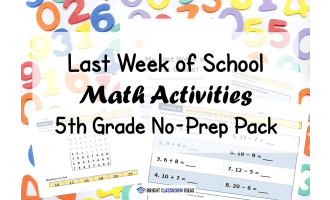 Last Week of School Math Activities | 5th Grade No-Prep Pack