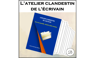 L'atelier clandestin de l'écrivain - Livret d'écriture créative