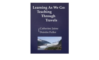 Learning As We Go: Teaching Through Travels - eBook