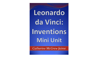 Leonardo da Vinci: Inventions Mini Unit