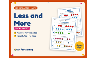 Less and More Worksheet – Kindergarten Counting & Inequalities
