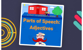 Lesson 4 -How do Adjectives Work? -  A Visit to Grammar’s House with Mr. Butt and Bonefish - How to Use the Eight Parts of Speech