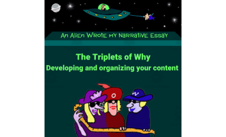 Lesson 6: The Triplets of Why – The One Word Kids Need to Ask to Explain Their Reasons - An Alien Wrote my Expository Essay with Mr. Butt and Bonefish