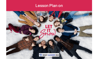 Let It Snow (2019) – 2-Hour Film Lesson Plan & Student Worksheet
