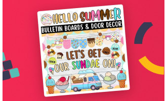 Let's Get Our Sundae On!: Ice Cream Bulletin boards And door Decor kit