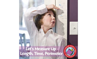 Let's Measure Up: Length, Time, Perimeter Gr. 4-6