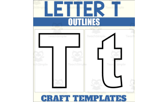 Letter T Outlines for Alphabet Crafts