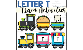Letter T Train Alphabet Worksheets and Centers