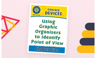 Literary Devices: Using Graphic Organizers to Identify Point of View