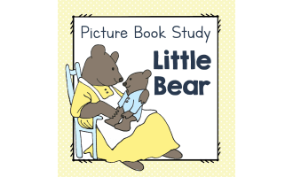 "Little Bear" | Picture Book Study