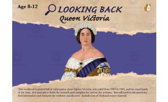 Looking Back: Queen Victoria and the Royal Family - Age 8-12