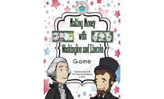 Making Money with Washington + Lincoln Game