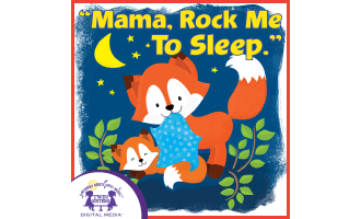 "Mama," Rock Me To Sleep Album of Songs