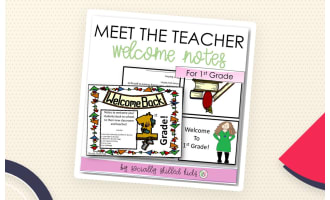 MEET THE TEACHER Welcome Notes For 1st Grade