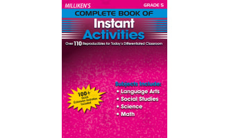 Milliken's Complete Book of Instant Activities - Grade 5: Over 110 Reproducibles for Today's Differentiated Classroom