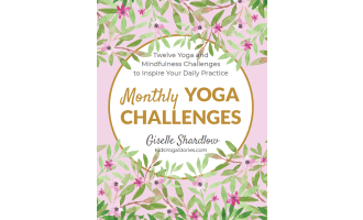 Monthly Yoga Challenges for Grownups