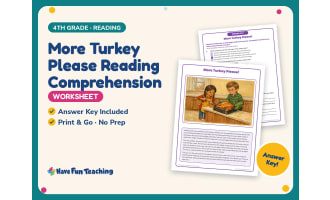 More Turkey Please Reading Comprehension Worksheet – 4th Grade