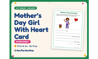 Mother’s Day Girl With Heart Card – 1st Grade Holiday Practice