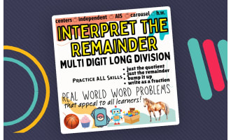 Multi Step Word problems: Interpret the Remainder