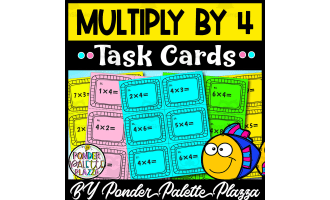 Multiply by "Four" Task Cards - Multiplication Facts 4