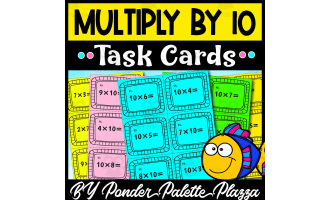 Multiply by "Ten" Task Cards - 60 Task Cards