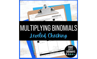 Multiplying Binomials - Leveled Checking Worksheet