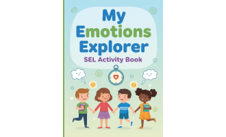 My Emotions Explorer: SEL Activity Book