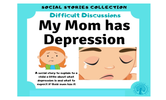 My Mom has Depression Social Story