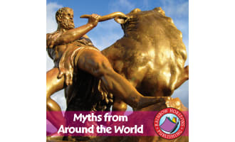 Myths From Around The World Gr. 4-6