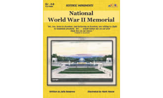 National World War II Memorial: Historic Monuments Series