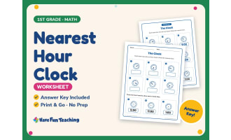 Nearest Hour Clock Worksheet – 1st Grade Telling Time Practice