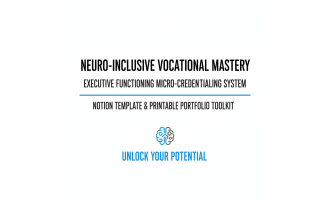 Neuro-Inclusive Vocational Mastery: Executive Functioning Micro-Creden