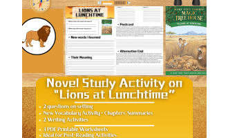 Novel Study Worksheets on "Lions at Lunchtime" - Magic Tree House