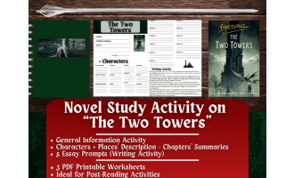 Novel Study Worksheets on "The Two Towers" by J.R.R Tolkien