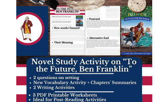 Novel Study Worksheets - To the Future Ben Franklin - Magic Tree House