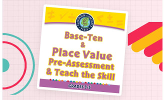 Number & Operations: Base-Ten & Place Value for 3rd-5th - Pre-Assessment & Teach the Skill - MAC Software