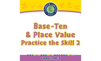 Number & Operations: Base-Ten & Place Value - Practice the Skill 2 - PC Software