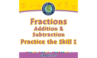Number & Operations: Fractions - Addition & Subtraction - Practice the Skill 1 - FLASH-MAC