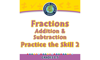Number & Operations: Fractions - Addition & Subtraction - Practice the Skill 2 - PC Software