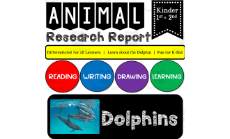 Ocean Animal Research Writing Project on DOLPHINS for K-2nd Grade