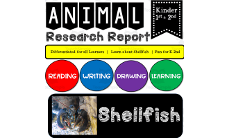 Ocean Animal Research Writing Project on the SHELLFISH for K-2nd Grade