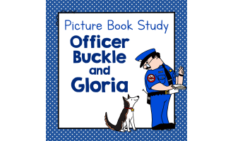 "Officer Buckle and Gloria" | Picture Book Study